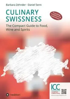 Zehnder / Senn |  Culinary Swissness | Buch |  Sack Fachmedien