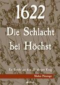 Pfenninger |  1622 - Die Schlacht bei Höchst | Buch |  Sack Fachmedien