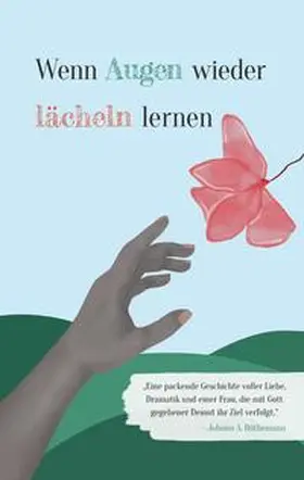 Rüthemann |  Wenn Augen wieder lächeln lernen | Buch |  Sack Fachmedien