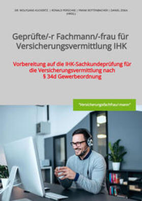 Ziska / Kuckertz / Rottenbacher | Geprüfte/-r Fachmann/-frau für Versicherungsvermittlung IHK | Buch | 978-3-347-55828-1 | sack.de