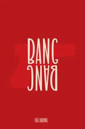  BANG BANG | Buch |  Sack Fachmedien