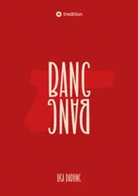 tredition |  BANG BANG | eBook | Sack Fachmedien