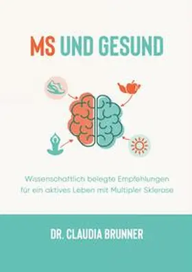 Brunner |  MS und Gesund | Buch |  Sack Fachmedien