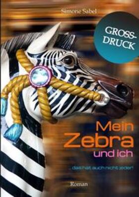 Sabel | Mein Zebra und ich | Buch | 978-3-347-58917-9 | sack.de