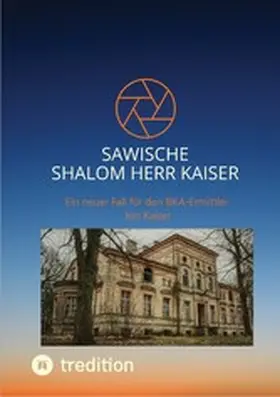 Liebkopf |  Sawische-Shalom Herr Kaiser | eBook | Sack Fachmedien