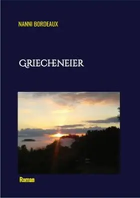 Bordeaux |  Griecheneier | eBook | Sack Fachmedien