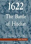 Pfenninger |  1622 - The Battle of Höchst | Buch |  Sack Fachmedien