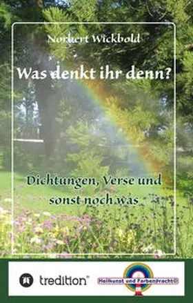 Wickbold |  Was denkt ihr denn? | Buch |  Sack Fachmedien