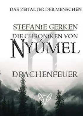 Gerken |  Die Chroniken von Nyúmel | Buch |  Sack Fachmedien
