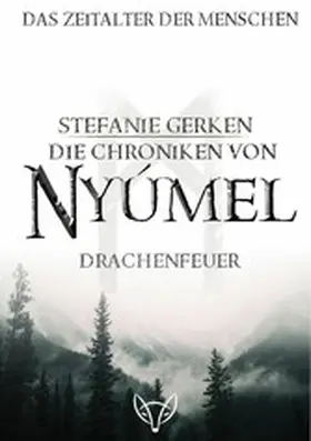 Gerken |  Die Chroniken von Nyúmel | eBook | Sack Fachmedien