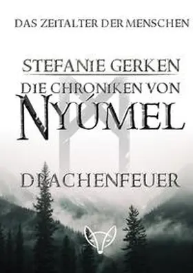 Gerken |  Die Chroniken von Nyúmel | Buch |  Sack Fachmedien