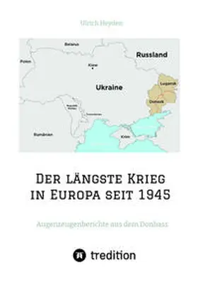 Heyden |  Der längste Krieg in Europa seit 1945 | Buch |  Sack Fachmedien