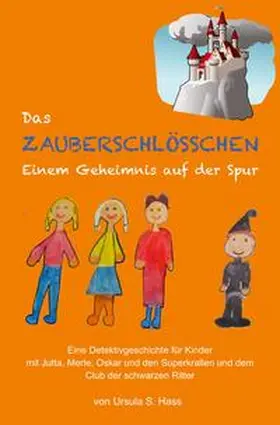Hass |  Das Zauberschlösschen | Buch |  Sack Fachmedien
