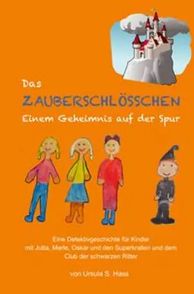 Hass |  Das Zauberschlösschen | Buch |  Sack Fachmedien