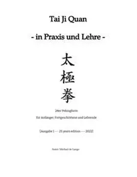de Lange |  Tai Ji Quan - in Praxis und Lehre - | Buch |  Sack Fachmedien