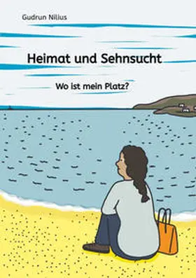 Nilius |  Heimat und Sehnsucht | Buch |  Sack Fachmedien