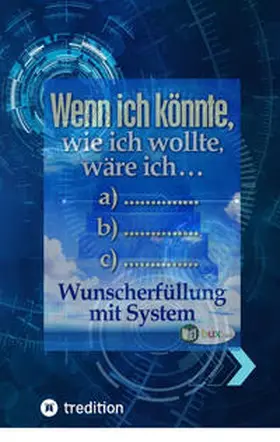 Norca-Vega / I-Bux.Com |  Wenn ich könnte, wie ich wollte, wäre ich ... | Buch |  Sack Fachmedien