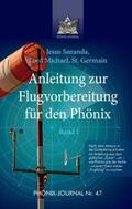 Jesus Jmmanuel / Germain / Hatonn |  Anleitung zur Flugvorbereitung für den Phönix | Buch |  Sack Fachmedien