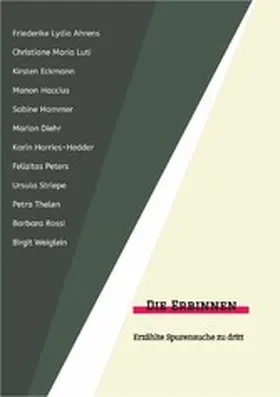 Ahrens / Thelen / Maria Luti |  Die Erbinnen | eBook | Sack Fachmedien