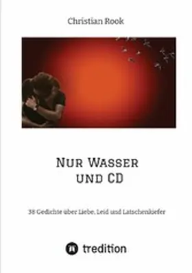 Rook |  Nur Wasser und CD | eBook | Sack Fachmedien