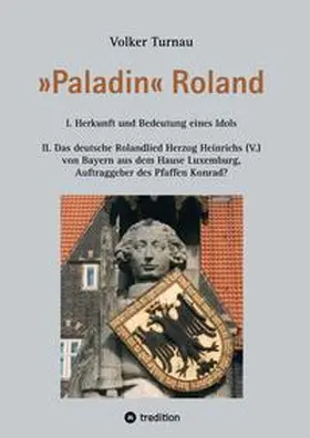 Turnau |  'Paladin' Roland | Buch |  Sack Fachmedien