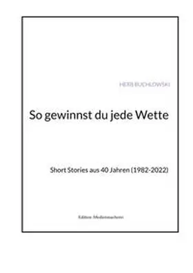 Buchlowski / Hofmann |  So gewinnst du jede Wette | Buch |  Sack Fachmedien