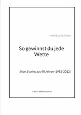 Buchlowski / Hofmann |  So gewinnst du jede Wette | eBook | Sack Fachmedien