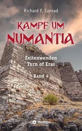 Conrad |  Kampf um Numantia | Buch |  Sack Fachmedien