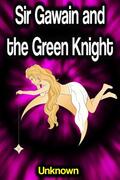 Unknown |  Sir Gawain and the Green Knight | eBook | Sack Fachmedien