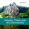 Ehmer |  Atlantis, Thule und die Externsteine | Buch |  Sack Fachmedien