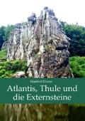 Ehmer |  Atlantis, Thule und die Externsteine | eBook | Sack Fachmedien
