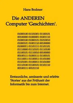Bodmer |  Die ANDEREN Computer 'Geschichten'. | Buch |  Sack Fachmedien
