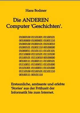 Bodmer |  Die ANDEREN Computer 'Geschichten'. | Buch |  Sack Fachmedien