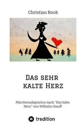 Rook |  Das sehr kalte Herz | Buch |  Sack Fachmedien