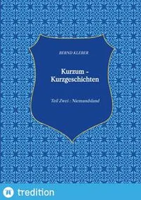 Kleber |  Kurzum - Kurzgeschichten | Buch |  Sack Fachmedien