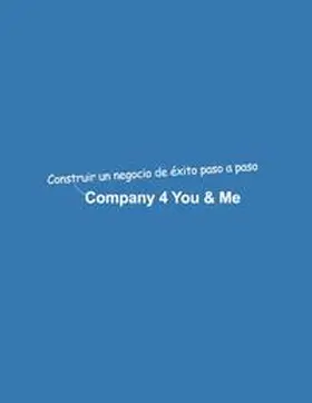 Mikulaschek |  Company 4 You & Me | Buch |  Sack Fachmedien
