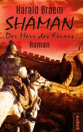 Braem |  Shaman: Der Herr des Feuers | Buch |  Sack Fachmedien