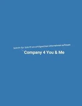 Mikulaschek |  Company 4 You & Me | Buch |  Sack Fachmedien