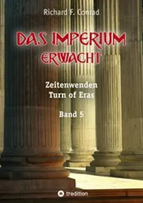 Conrad |  Das Imperium erwacht | eBook | Sack Fachmedien