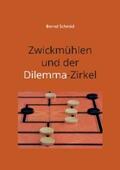 Schmid |  Zwickmühlen und der Dilemma-Zirkel | eBook | Sack Fachmedien