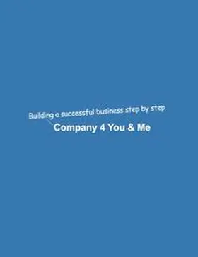 Mikulaschek | Company 4 You & Me | Buch | 978-3-347-68023-4 | sack.de