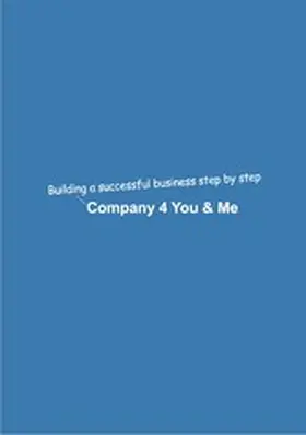 Mikulaschek | Company 4 You & Me | E-Book | sack.de