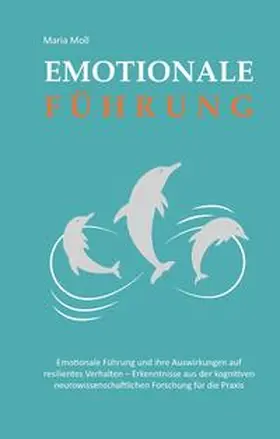 Moll |  Emotionale Führung | Buch |  Sack Fachmedien