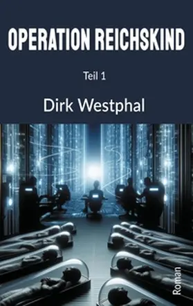 Westphal |  Operation Reichskind | Buch |  Sack Fachmedien