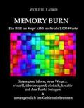 Lasko |  Memory Burn - Ein Bild im Kopf zählt mehr als 1.000 Worte | Buch |  Sack Fachmedien