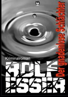 Esser |  Der gnadenlose Schlächter | Buch |  Sack Fachmedien