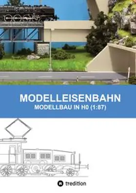 Senn |  MODELLEISENBAHN - MODELLBAU IN HO (1:87) | Buch |  Sack Fachmedien