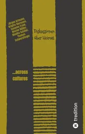 Artmann / Biermann / Schwerdtfeger |  Diskussionen über Heimat | Buch |  Sack Fachmedien