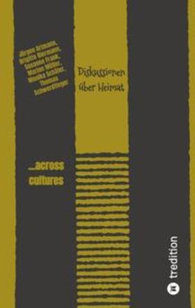 Artmann / Biermann / Schwerdtfeger | Diskussionen über Heimat | Buch | 978-3-347-69668-6 | sack.de