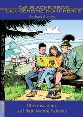 Brenner |  Überraschung auf dem Monte Falcone | Buch |  Sack Fachmedien